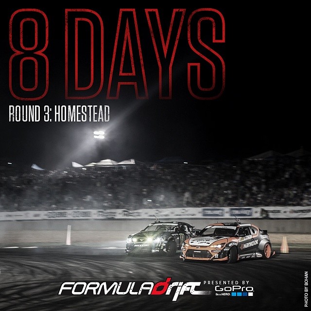 (8 DAYS AWAY) FORMULA DRIFT - Florida - May 30 - 31 2014 (Homestead-Miami Speedway) - 10 General Admission Tickets (1 Per Winner) - HOW TO ENTER: Tell us why you deserve tickets! You NEED to put some time into your response and use the hashtag #2014fdflorida to help support your story; that is how we select the winners. Ex. Your history of being an FD fan .. past events ? Favorite Driver and why ? What have you done to help promote drifting? What are you looking forward to this year ? Are you building a drift car ? - DO NOT POST 