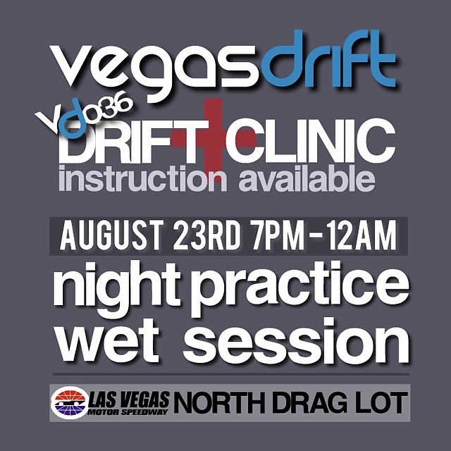 Vegasdrift Drift Clinic August 23 2014 @vegasdrift