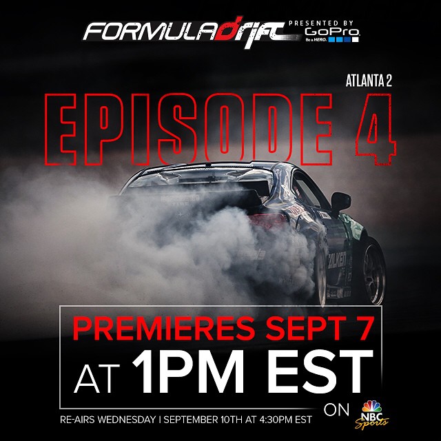 Check out Formula DRIFT Episode 4 on Sunday at 1 PM EST on NBC Sports Network | #formulad #formuladrift