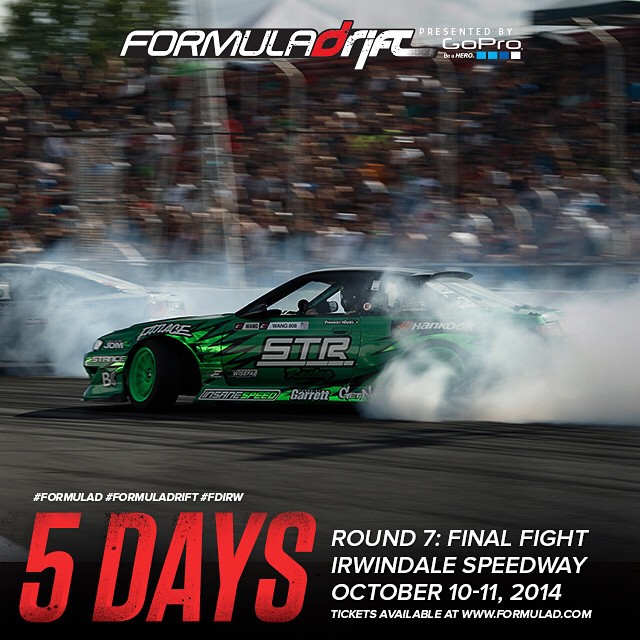 5 days till Round 7 - Irwindale Speedway. Don't forget to purchase your tickets! | #formulad #formuladrift #fdirw