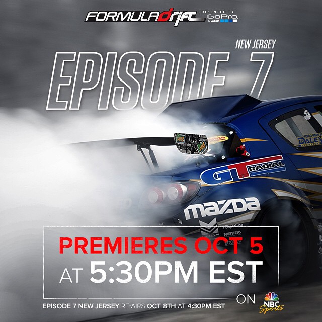 Don't forget to watch Formula DRIFT Episode 7 on NBC Sports Network at 5:30PM EST | #formulad #formuladrift
