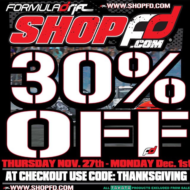 Last chance to get some Formula DRIFT merchandise. 30% OFF the ENTIRE store (excludes TAKATA items) with code THANKSGIVING | #formulad #formuladrift