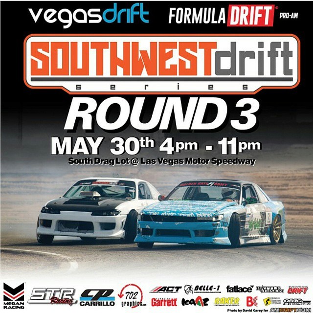 Come out this Saturday (tomorrow) to @vegasdrift for pro am round 3! There will also be a wet sesh at 6 to 11pm #getnuts #getnutslab #forrestwang #vegasdrift #proam