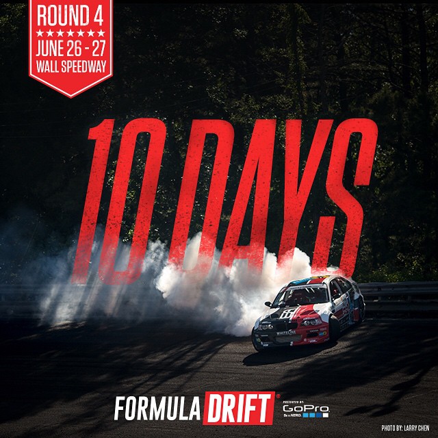 10 Days out till we return to Wall, New Jersey. | #formulad #formuladrift #FDNJ