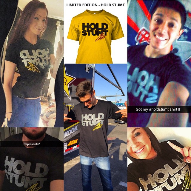 Thanks to all of you guys for posting and tagging your #HoldStumt tees! Our yellow edition is now on sale - get it on the link in my profile. I'm ready to go on track here in New Jersey - let's do this!
