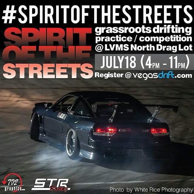 Come out Saturday Night 7/18/15 from 4pm-11pm LVMS North Drag Lot for a Vegasdrift Practice Drift Event w/ Spirit of the Streets Single Run and Tandem Grassroots Street-Legalish Comp. @str_racing the official wheel sponsor of Spirit of the Streets, will be awarding 1 set of wheels to the tandem comp winner. #spiritofthestreets Driver Registration: http://www.vegasdrift.com/registration Wet Session Learning Lot: $40.00 on site registration only Spirit of the Streets - Grassroots Technical Rulebook: http://bit.ly/1FtSkve Please keep in mind the rulebook is only for the competition portion of the event. If a driver just wants to participate in the practice portion, the vehicle just needs to go through a basic track day tech. @702graphics.com #vegasdrift #strracing Photo Credit: @white_rice_photography Driver Featured: @edween