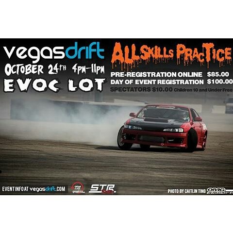 This Saturday Night is a Grassroots All Skills Drift Event at the Las Vegas Motor Speedway Metro EVOC Lot!!! Help us get the word out by re-graming and using the for a chance to win a T-shirt prize pack (winner will be selected 10/24/15 at 2pm This will be the first time that we have been able to use this Fast/Large Lot with fresh pavement! What: Practice Event (ALL-SKILLS) Where: LVMS - EVOC Lot Date: October 24th 2015 (Saturday) Time: 4PM-11PM Venue Gate Fee: $10.00 - Kids Under 12 $5.00 Skill Level: All Skills! Brand New First-time Track Day Drivers to Advanced Pros with Tandem Drivers: $85 pre-reg $100 day of event Wet Session only: $40 Registration and more event info visit http://www.vegasdrift.com/registration
