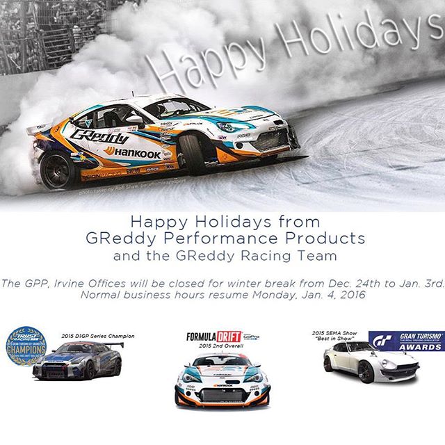 Merry Christmas from GReddy Performance Products. What an incredible 2015 it's been for the @greddyracing team. Here's to an even better 2016!