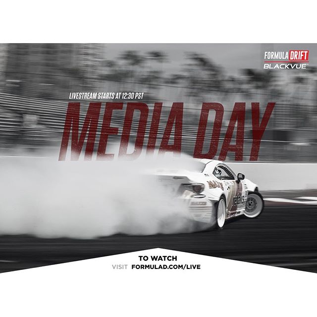 Formula DRIFT Media Day Livestream | April 5, 2016 | 12:30 PST www.formulad.com/live