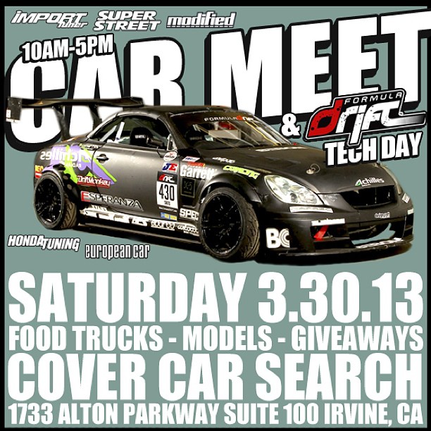 Don't forget tomorrow is the 2013 Annual Formula DRIFT Tech Inspection x Car Meet Hosted by @importtunermagazine @superstreet @modifiedmag  Hours: 10:00 AM - 3:00 PM