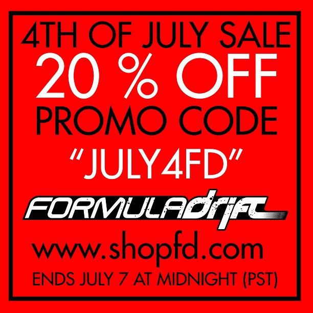 Formula DRIFT Merchandise 4th of July weekend sale.  Use promo code "JULY4FD" and get 20% off your whole order.  Sale starts tomorrow and ends on Sunday July 7, 2013 at midnight (PST). Visit www.shopfd.com