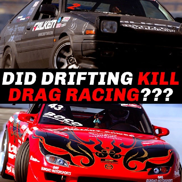 Did Drifting Kill Sport Compact Drag ? (EXPLAIN YOUR ANSWER) -

1 - Yes it did
2 - No The economy killed it
3 - No They killed themselves
4 - No Spocom drag isn't dead
5 - I have no opinion