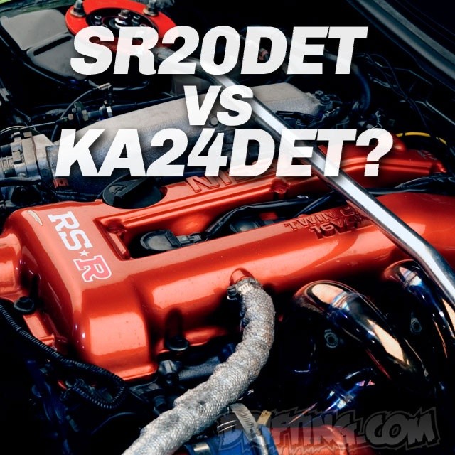 SR20DET v.s. KA24DET ? - (EXPLAIN YOUR ANSWER !!!) Budget / Performance Goal, Ect.