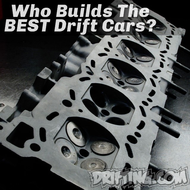 Who do you think is the best Formula Drift car builder and explain your answer !