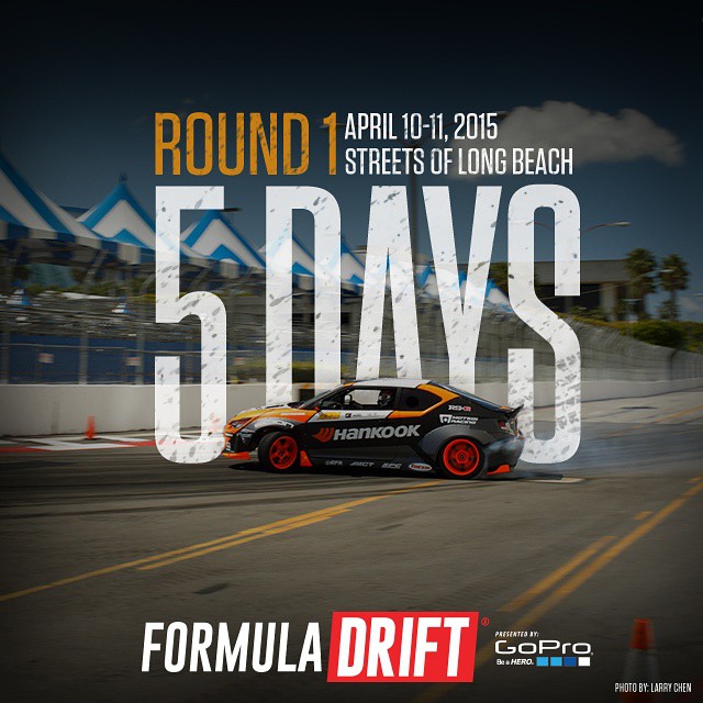 Formula Drift Long Beach is 5 Days Away !