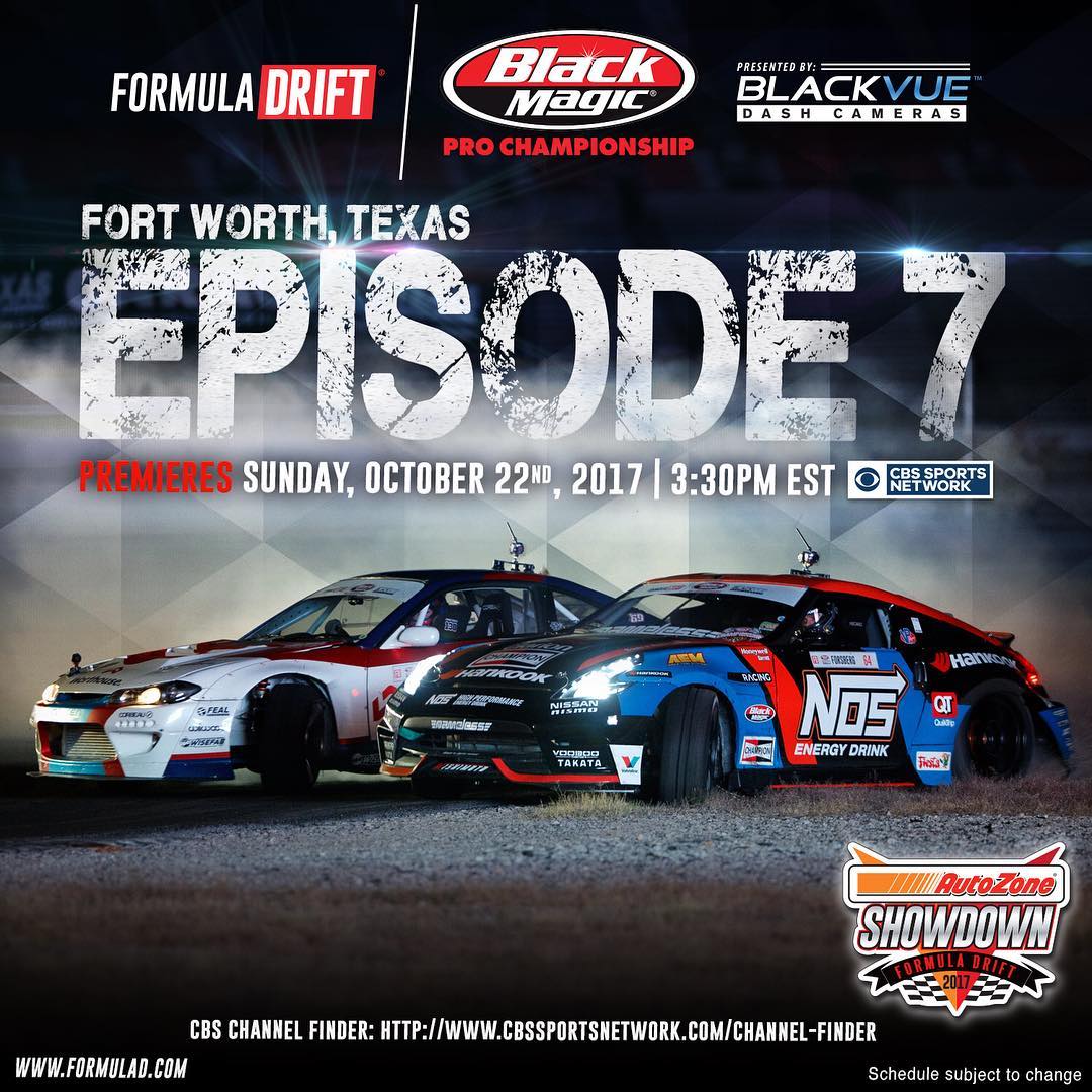 Formula DRIFT Episode 7 airs this Sunday, October 22 at 3:30 PM EST on CBS Sports Network