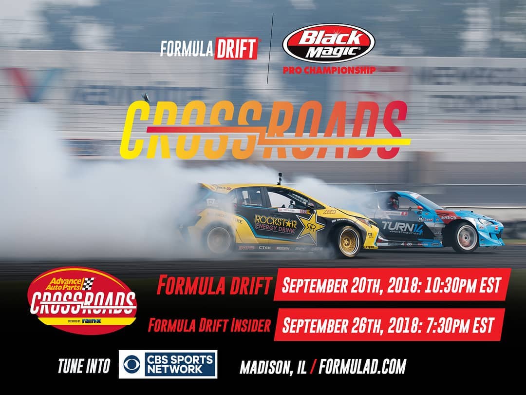 Need More Formula Drift in your life? Tune into @cbssports  to watch @advanceautoparts  RD6: CROSSROADS presented by @officialrainx ! 
Sept 20 - 10:30PM EST
Sept 26 - 7:30PM EST

Check your local listings: formulad.com/tv-schedule
