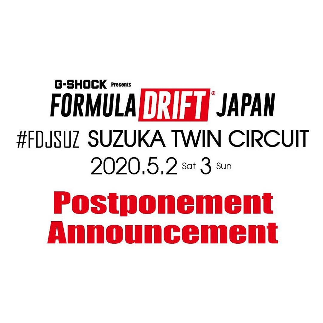 @FormulaDJapan⁣
⁣
FORMULA DRIFT JAPAN 2020⁣
Round.1 SUZUKA TWIN CIRCUIT⁣
Postponement Announcement⁣
⁣
Due to the concern of the new coronavirus, Round.1 of FORMULA DRIFT JAPAN 2020 at SUZUKA TWIN CIRCUIT in Mie Prefecture scheduled for May 2-3, 2020 will be postponed.⁣
⁣
The new coronavirus has been expanding rapidly throughout the world and the safety of the fans, drivers, teams, and everyone involved is our utmost priority.⁣
⁣
The increasing limitations for international travels are causing major difficulties for judges and staffs. The decision was made due to the fact that it will be extremely difficult to create an event at full potential for both the organizer and the participants.⁣
⁣
The new scheduled date for the SUZUKA TWIN CIRCUIT round will be on December 12-13, 2020. Rest of the rounds of FORMULA DRIFT JAPAN 2020 will still be on schedule until further notice as we continue to monitor the global situation.⁣
⁣
■ Schedule will be postponed per below ■⁣
May 2-3, 2020 => December 12-13, 2020⁣
Venue: SUZUKA TWIN CIRCUIT (Mie Prefecture)⁣
⁣
Due to the reschedule, this round will be the final round of FORMULA DRIFT JAPAN 2020.⁣
The originally scheduled Round.2 EBISU CIRCUIT WEST COURSE on June 6-7, 2020 will now be the first round of FORMULA DRIFT JAPAN 2020 and the following rounds will be adjusted accordingly.⁣
⁣
■ The new 2020 Series schedule will be below ■⁣
Round 1: June 6-7 (Ebisu Circuit West Course)⁣
Round 2: August 1-2 (Sportsland Sugo)⁣
Round 3: August 29-30 (Okuibuki Motorpark - Street)⁣
Round 4: October 10-11 (Okayama International Circuit)⁣
Round 5: December 12-13 (Suzuka Twin Circuit)⁣
⁣
The safety of FORMULA DRIFT JAPAN fans, teams, medias, staffs, are our highest priority. We are hoping that we will be able to provide the best solution by continuing to adapt to the changing environment affected by the COVID-19 coronavirus.⁣
⁣