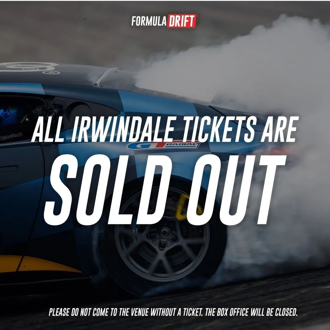 Formula Drift Irwindale 2022 is Sold Out formulad