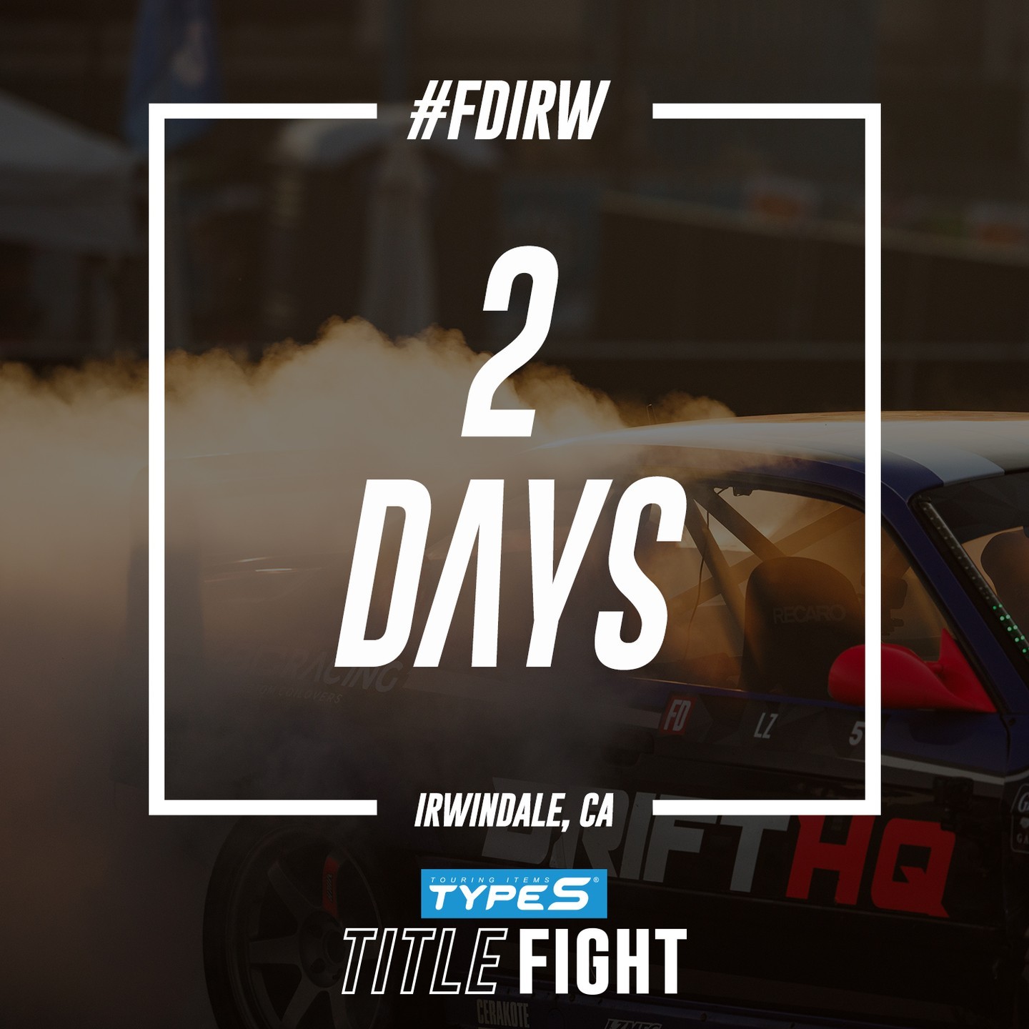 Get ready. 2 days until we kick off @TypeSAuto TITLE FIGHT at Irwindale.